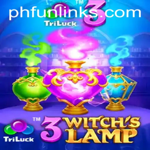Unveiling the Mysteries of 3WitchsLamp: A Magical Journey with PHFUN