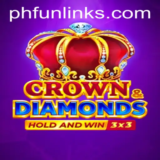 Exploring the Exciting World of Crowndiamonds with PHFUN