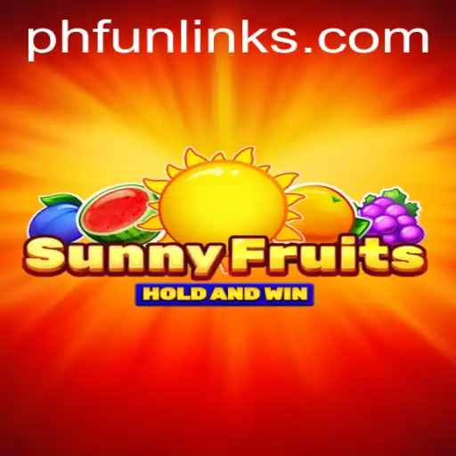 Exploring the Vibrant World of SunnyFruits with PHFUN