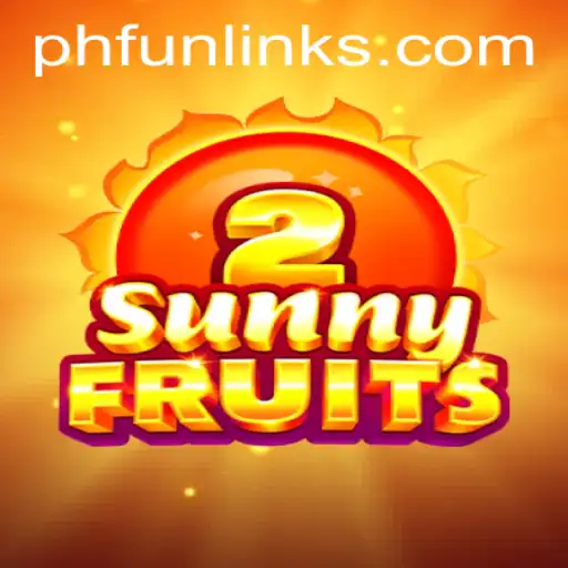 Explore SunnyFruits2 with Keyword PHFUN